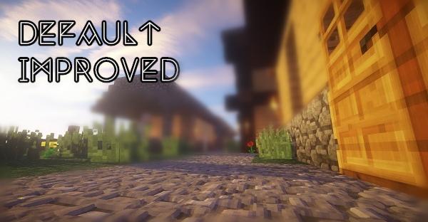 改进版原版材质包 Default Improved
